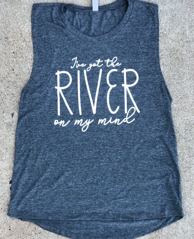 River On My Mind Tank