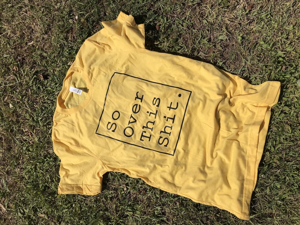 Over This Shit Tee